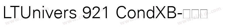 LTUnivers 921 CondXB字体转换
